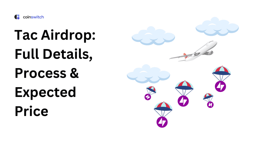 Tac Airdrop: Full Details, Process & Expected Price
