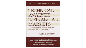 Technical Analysis of the Financial Markets by John Murphy
