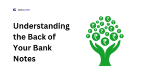 Understanding the Back of Your Bank Notes