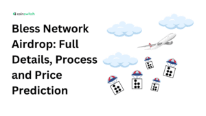 Bless Network Airdrop: Full Details, Process and Price Prediction