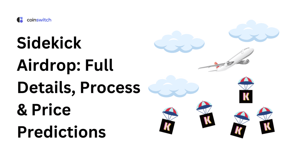 Sidekick Airdrop: Full Details, Process & Price Predictions