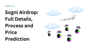 Sogni Airdrop: Full Details, Process and Price Prediction