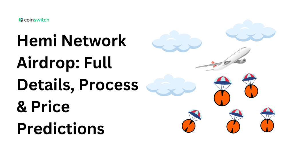 Hemi Network Airdrop: Full Details, Process & Price Predictions