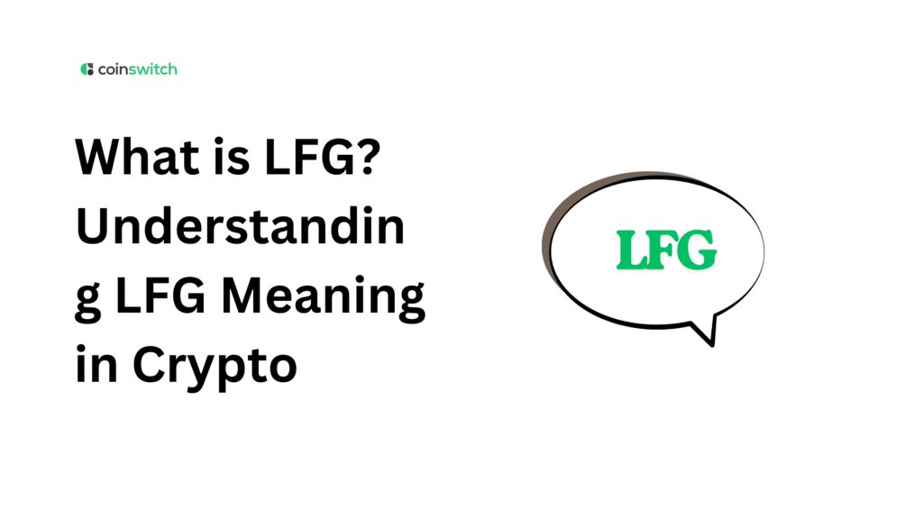 What is LFG? Understanding LFG Meaning in Crypto
