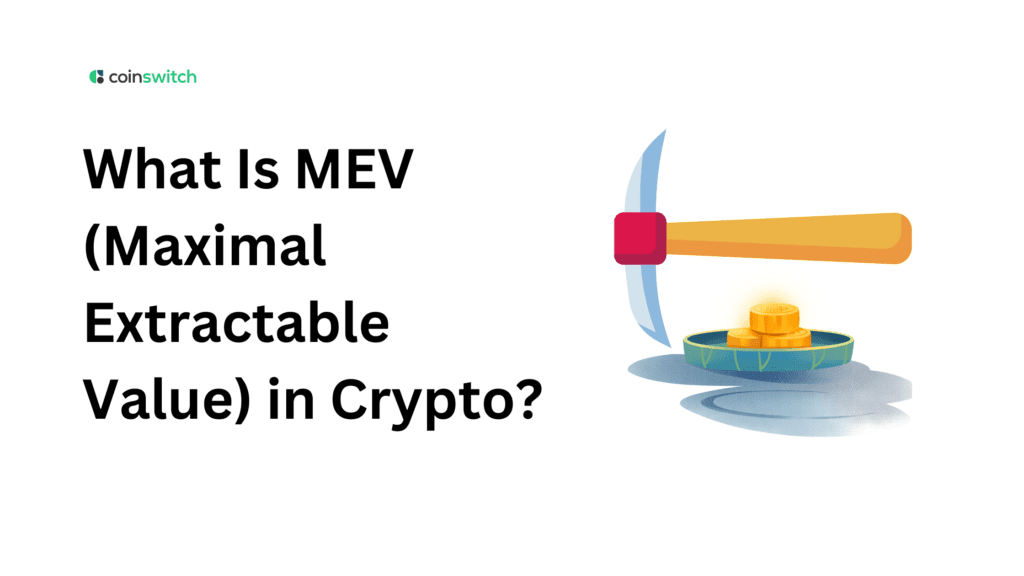 What Is MEV (Maximal Extractable Value) in Crypto?