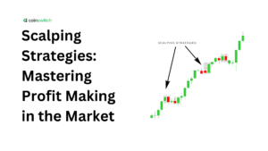 Scalping Strategies: Mastering Profit Making in the Market