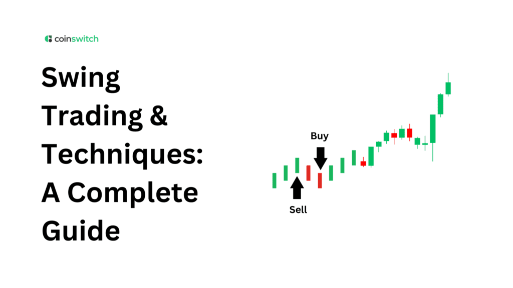 Swing Trading & Techniques: A Complete Guide