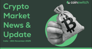 Top Cryptos, Daily crypto market update, for the crypto market in India for November 2025. Source: CoinSwitch.