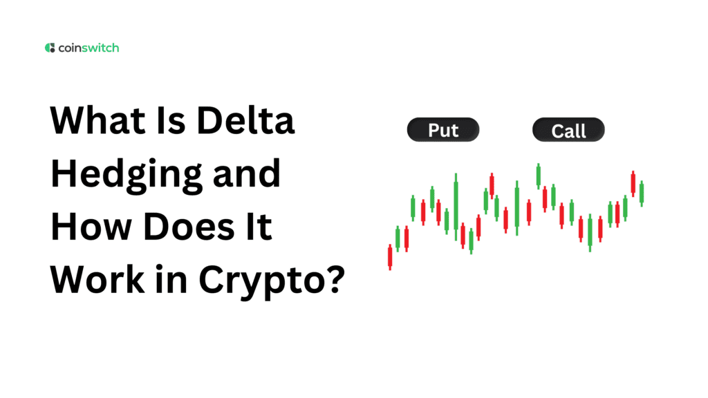 What Is Delta Hedging and How Does It Work in Crypto?