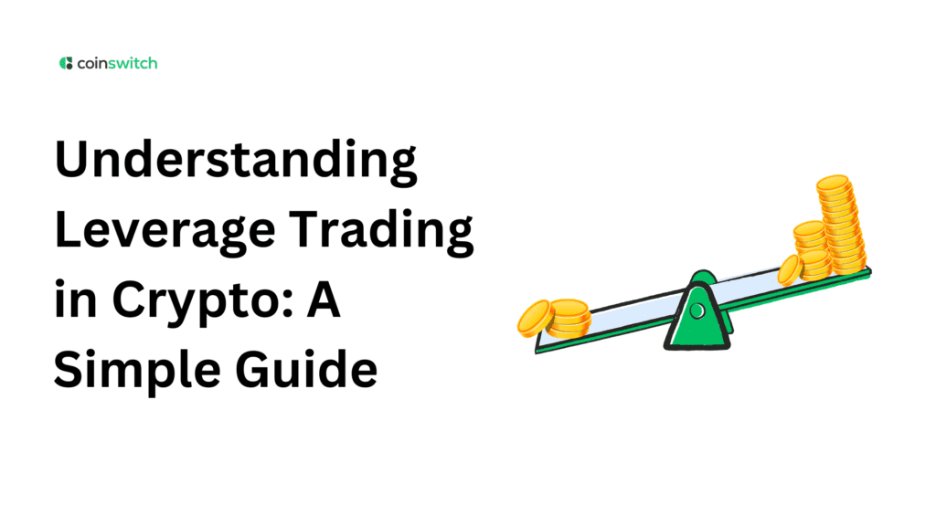 Understanding Leverage Trading in Crypto: A Simple Guide