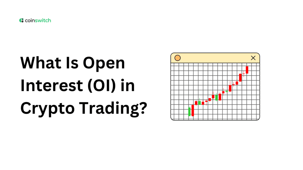 What Is Open Interest (OI) in Crypto Trading?