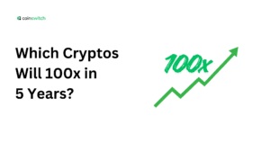 Which Cryptos Will 100x in 5 Years?