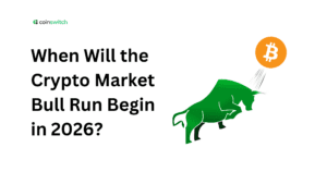 When Will the Crypto Market Bull Run Begin in 2026