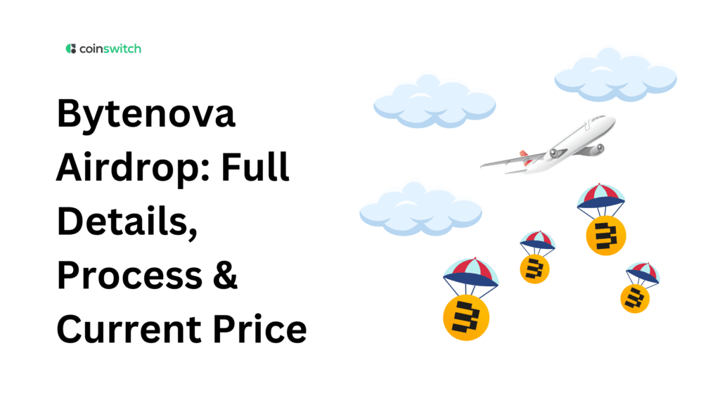 Bytenova Airdrop: Full Details, Process & Current Price