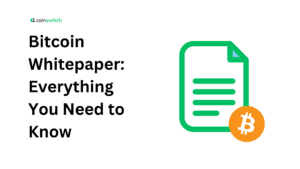 Bitcoin Whitepaper: Everything You Need to Know