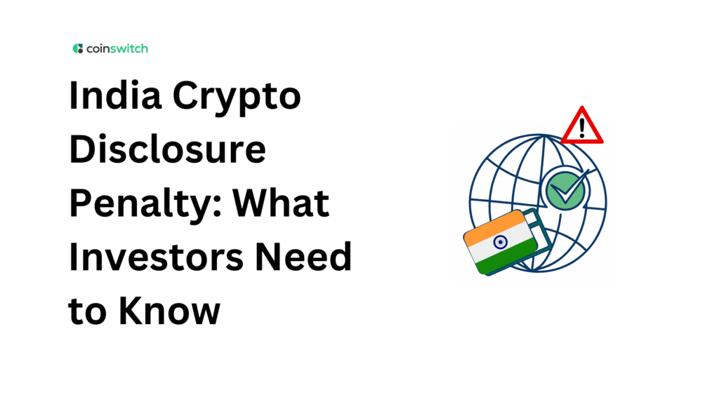 India Crypto Disclosure Penalty: What Investors Need to Know