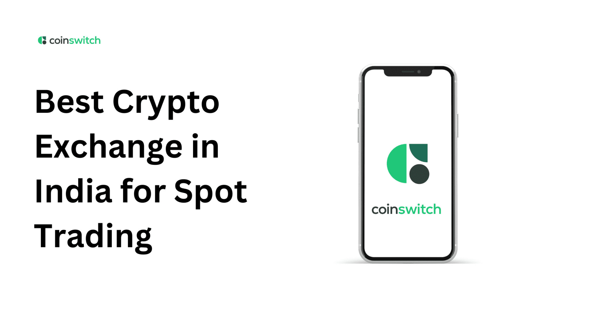 Best Crypto Exchange in India for Spot Trading [2026]