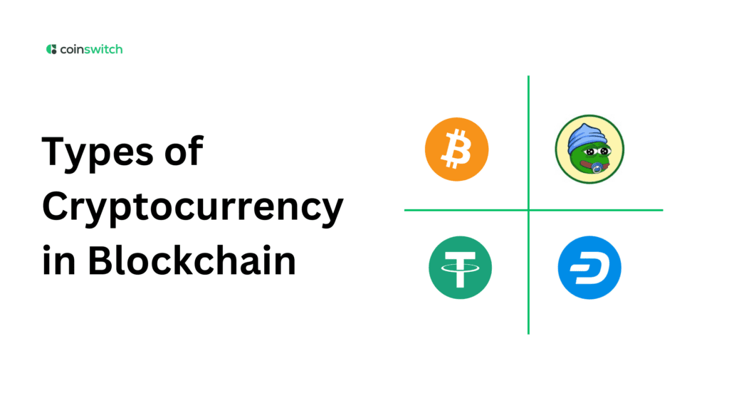Types of Cryptocurrency in Blockchain