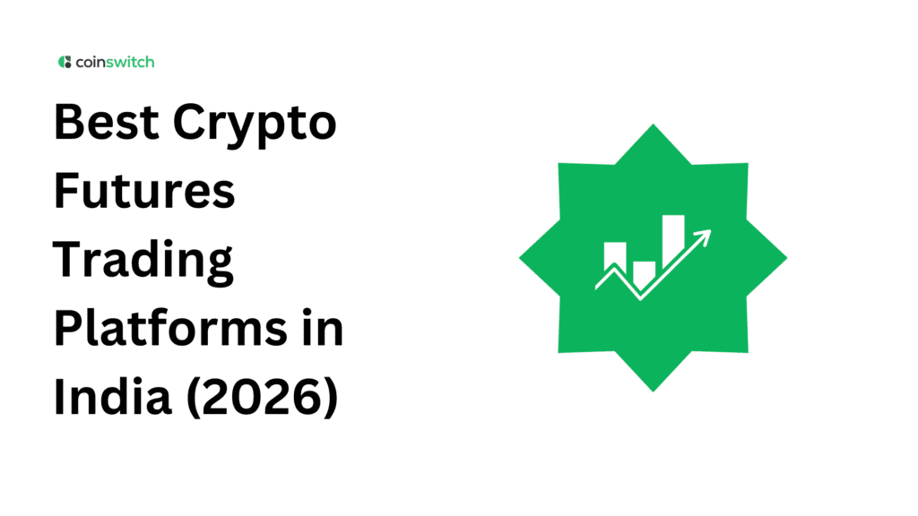 Best Crypto Futures Trading Platforms in India (2026)