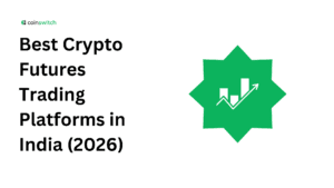 Best Crypto Futures Trading Platforms in India (2026)