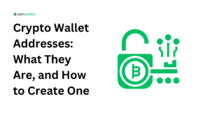 Crypto Wallet Addresses: What They Are, and How to Create One
