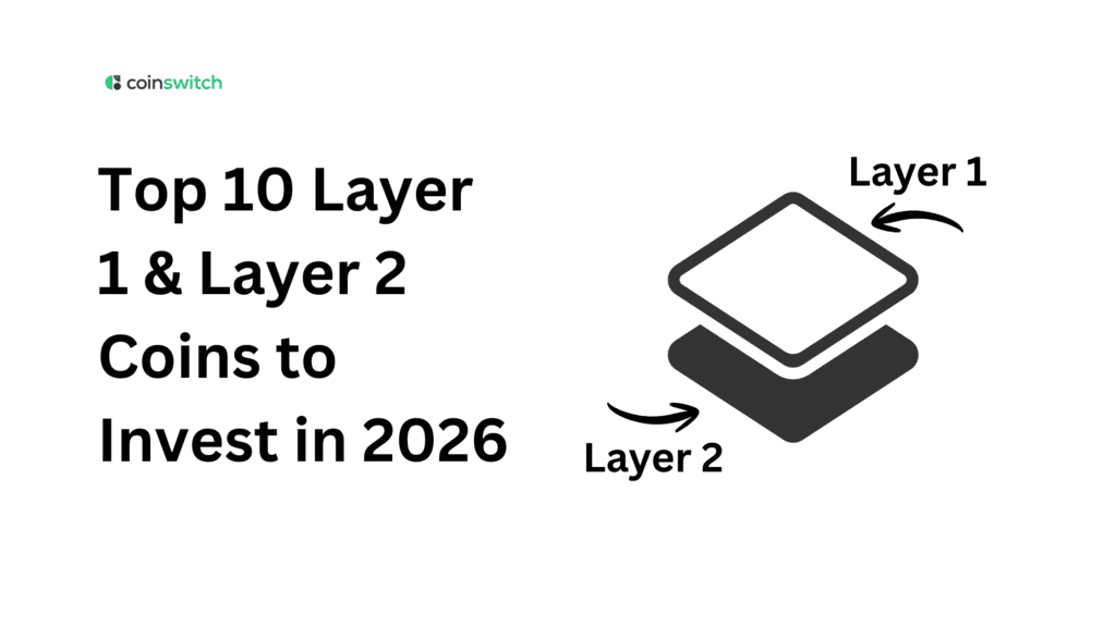 Top 10 Layer 1 & Layer 2 Coins to Invest in 2026