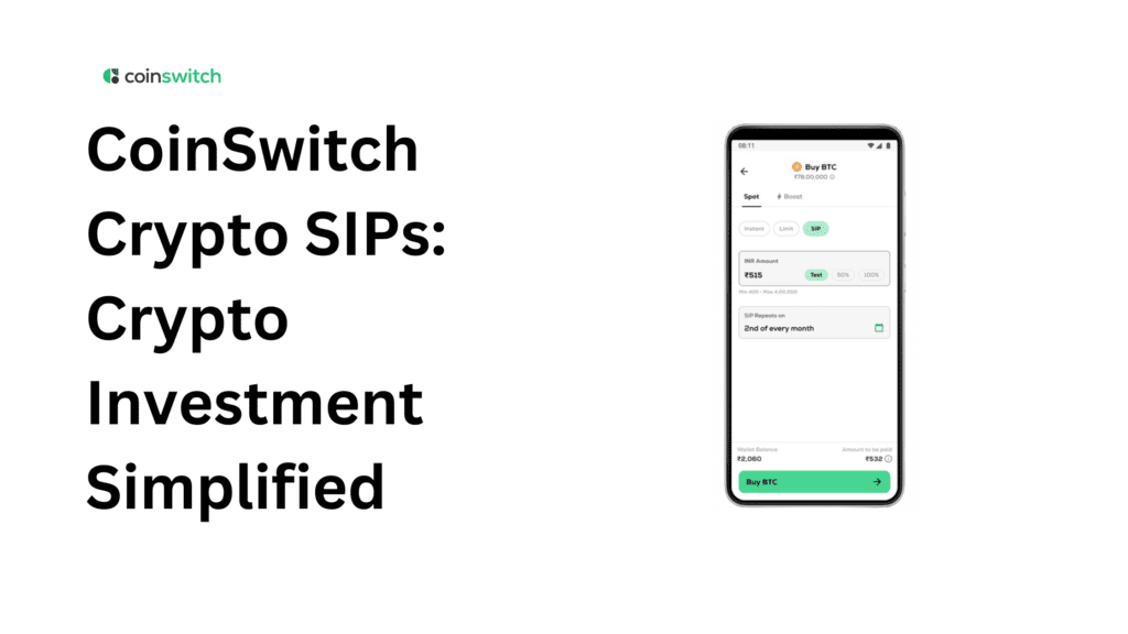 CoinSwitch Crypto SIPs: Crypto Investment Simplified