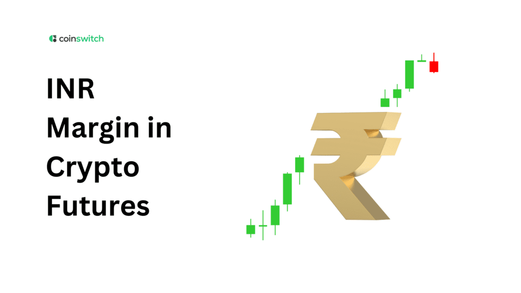 INR Margin in Crypto Futures: What It Is & Why It Protects Indian Traders