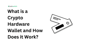 What is a Crypto Hardware Wallet and How Does it Work?