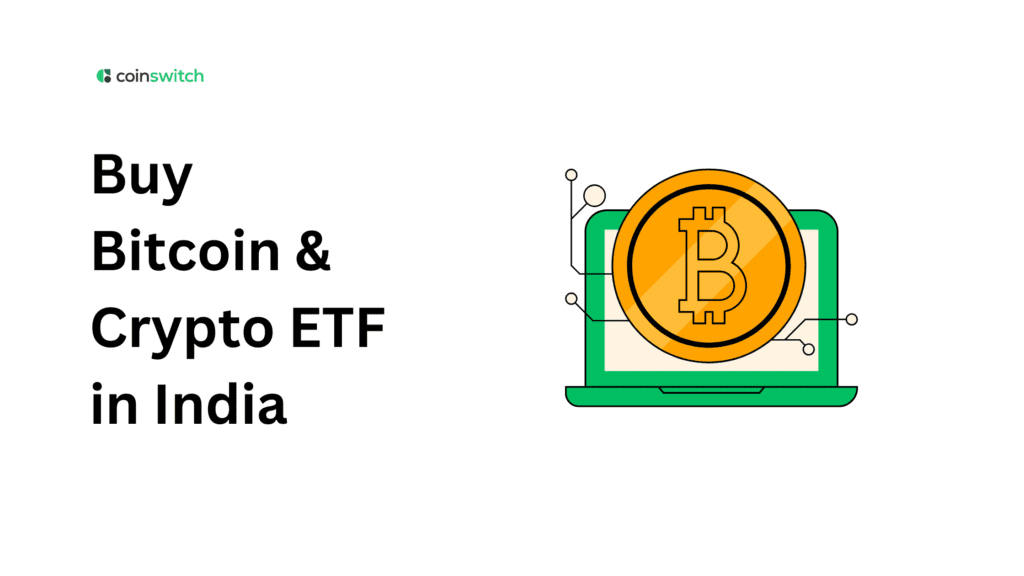 Buy Bitcoin & Crypto ETF in India