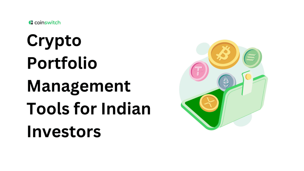 Crypto Portfolio Management Tools for Indian Investors