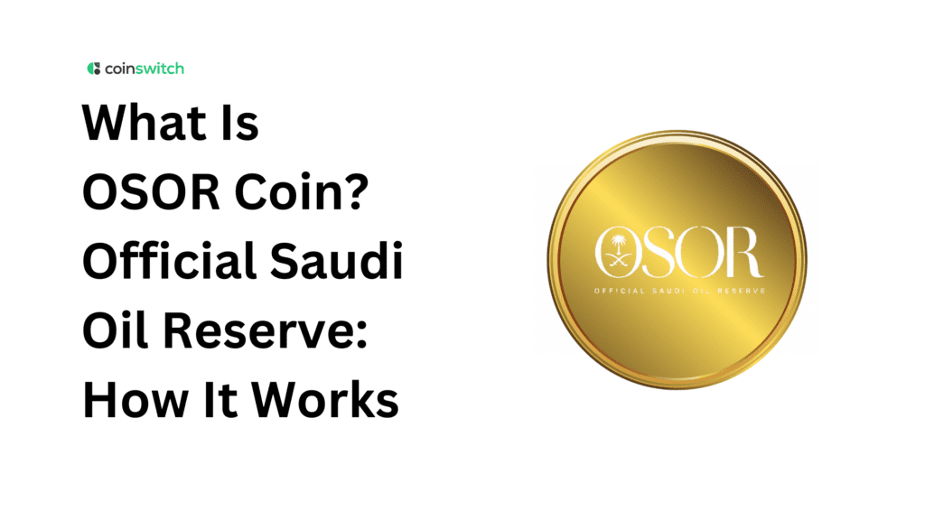 What Is OSOR Coin? Official Saudi Oil Reserve: How It Works