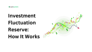 Investment Fluctuation Reserve: How It Works