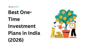 Best One-Time Investment Plans in India (2026): Top Lump Sum Investment Options for Every Investor