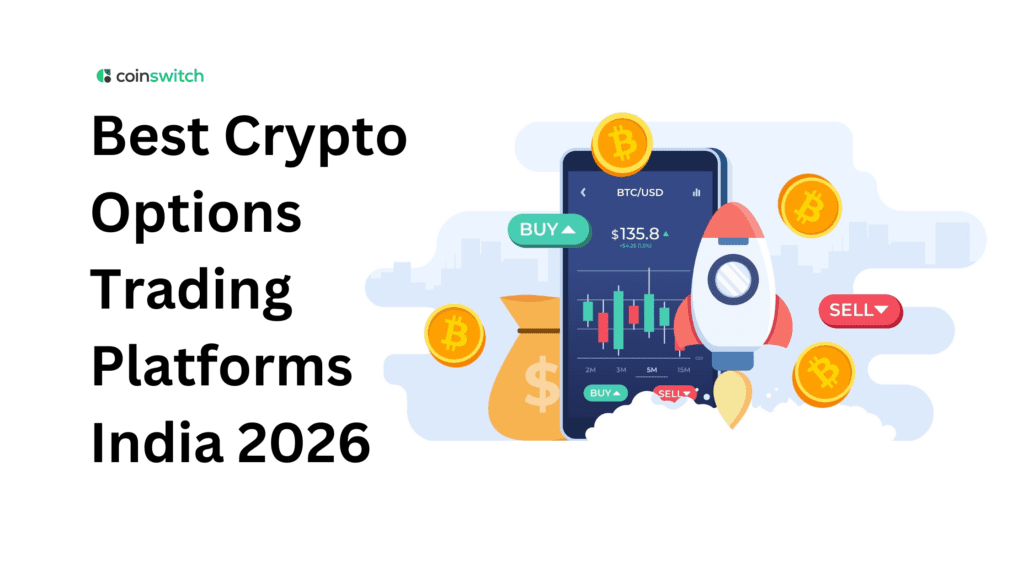 Best Crypto Options Trading Platforms India 2026: Fees, Greeks Tools, Liquidity & INR Settlement Compared