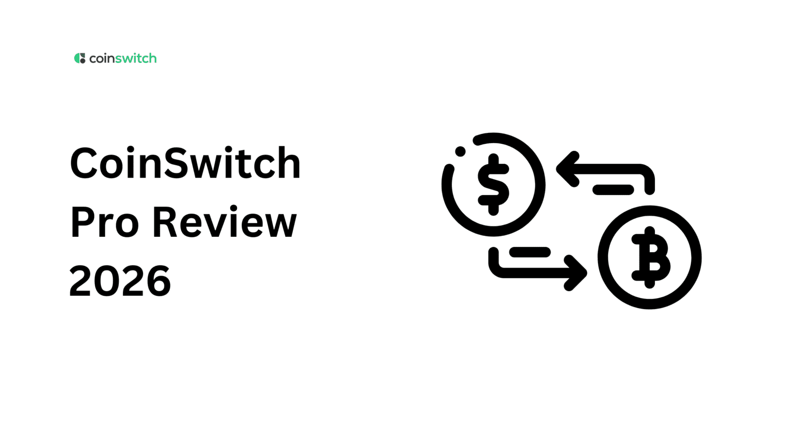 CoinSwitch Pro Review 2026 Features Fees TradingView coinswitch-pro-review-2026-features-fees-tradingview