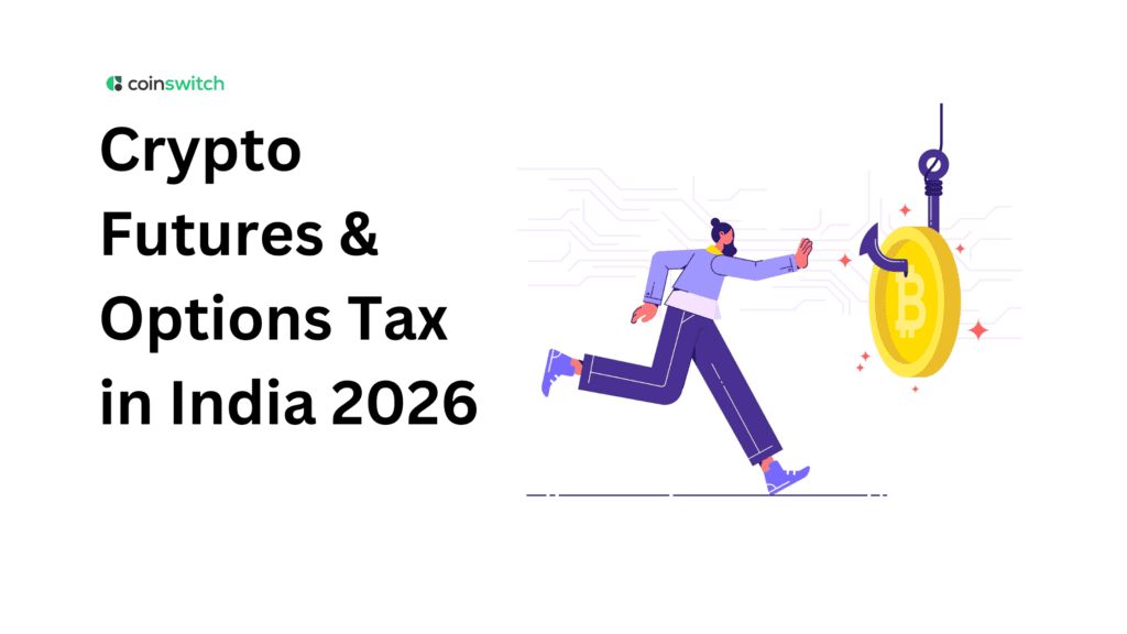 Crypto Futures & Options Tax in India 2026: Complete Guide (30% Rule, TDS, ITR Filing)