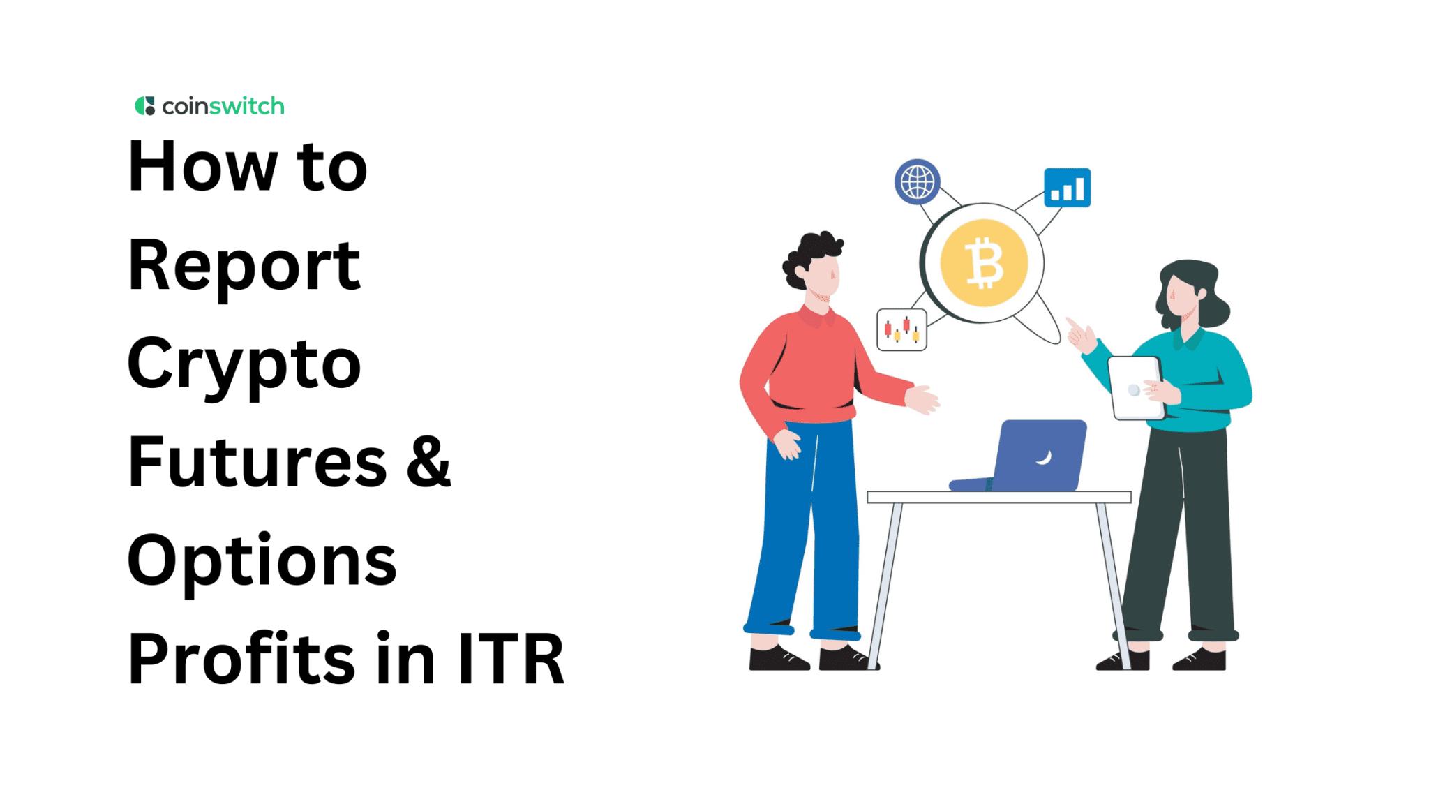 How to Report Crypto F&O Profits in ITR 2026: Step-by-Step with INR ...