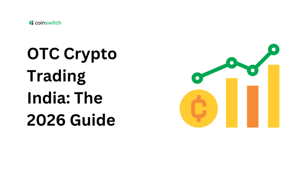 OTC Crypto Trading India: The 2026 Guide for High-Volume Buyers and Sellers