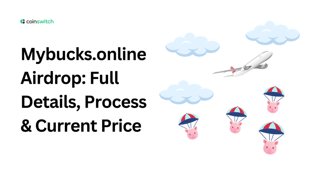 Mybucks.online Airdrop: Full Details, Process & Current Price