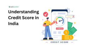 Understanding Credit Score in India