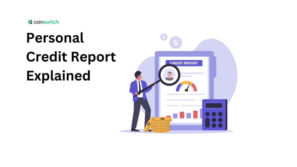 Personal Credit Report Explained