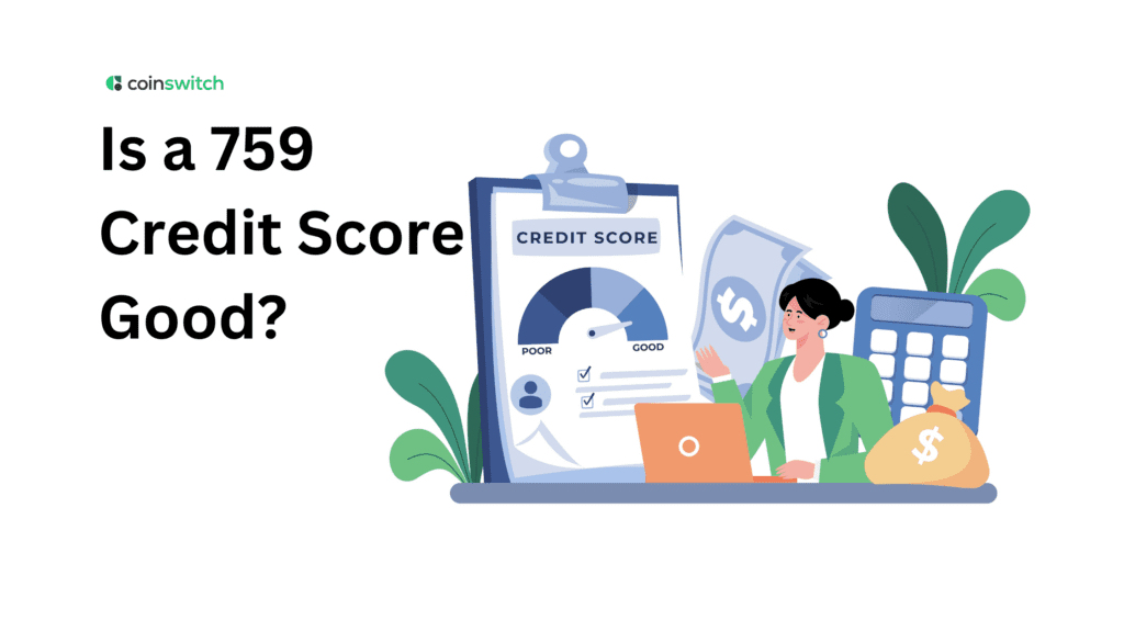 Is a 759 Credit Score Good?