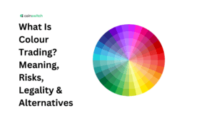 What Is Colour Trading? Meaning, Risks, Legality & Alternatives