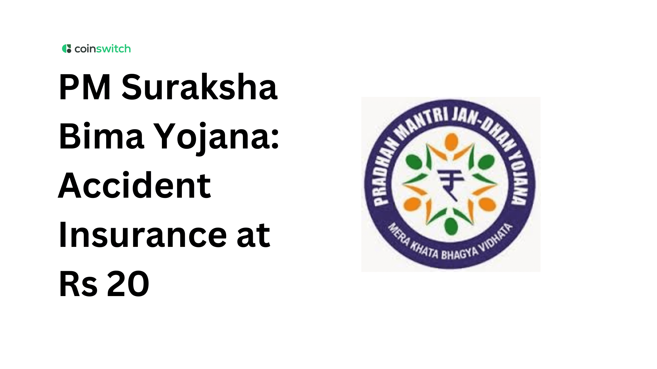 PM Suraksha Bima Yojana: Accident Insurance at Rs 20