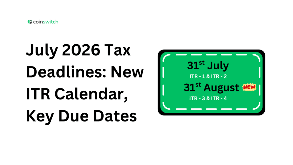 July 2026 Tax Deadlines: New ITR Calendar, Key Due Dates & Compliance Checklist for Salaried and Business Taxpayers