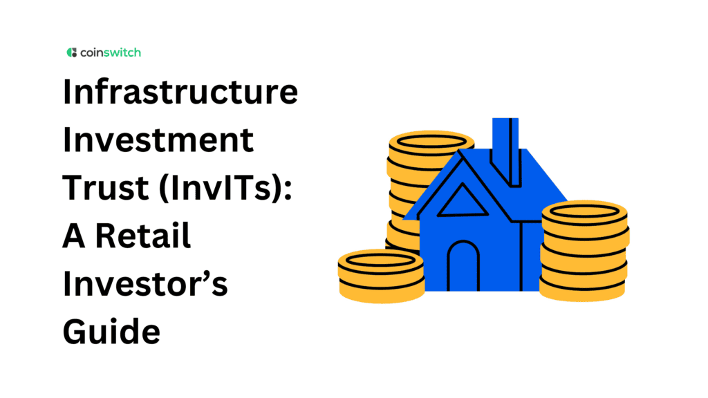 Infrastructure Investment Trust (InvITs): A Retail Investor’s Guide