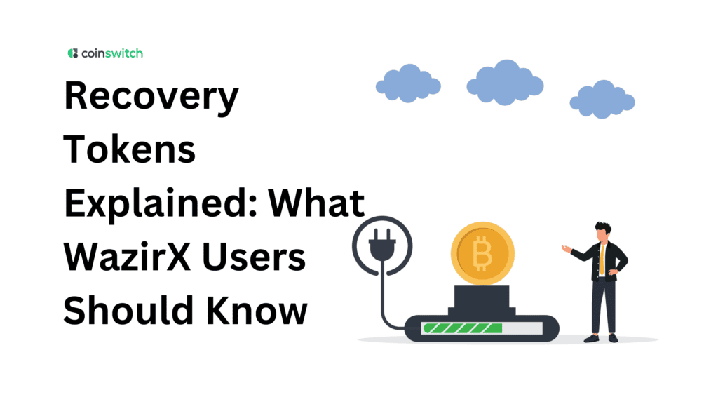 Recovery Tokens Explained: What WazirX Users Should Know