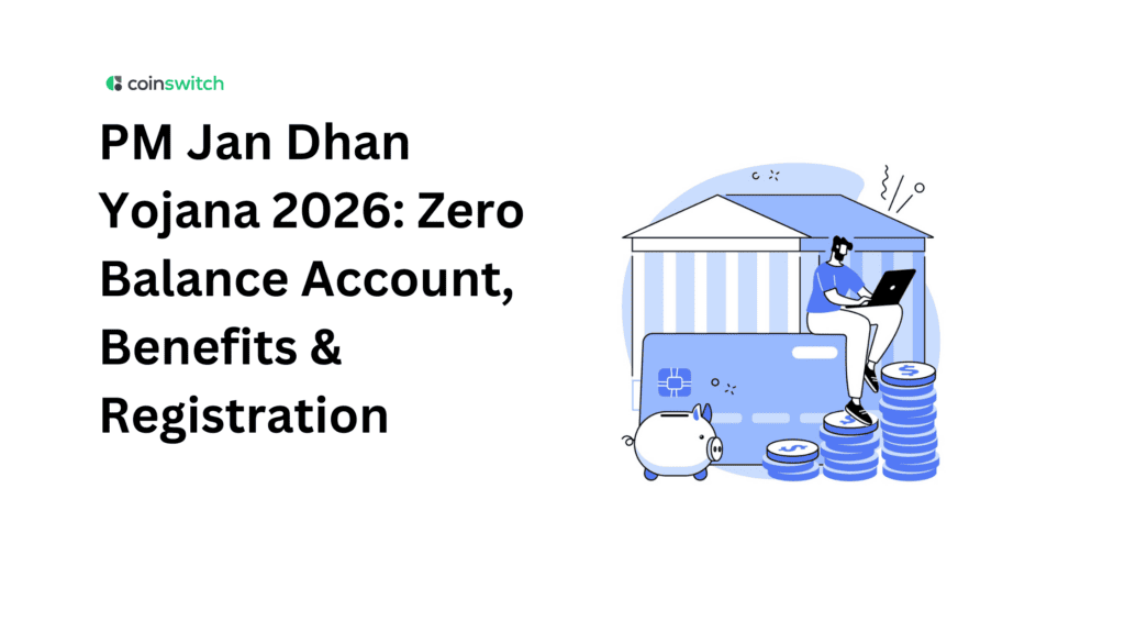 PM Jan Dhan Yojana 2026: Zero Balance Account, Benefits & Registration