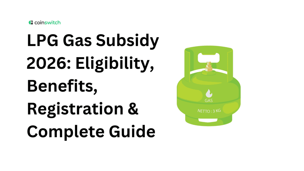 LPG Gas Subsidy 2026: Eligibility, Benefits, Registration & Complete Guide